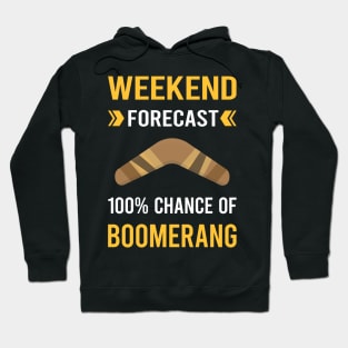 Weekend Forecast Boomerang Hoodie